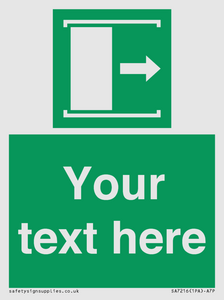 Custom sign safe condition Door slides right to open